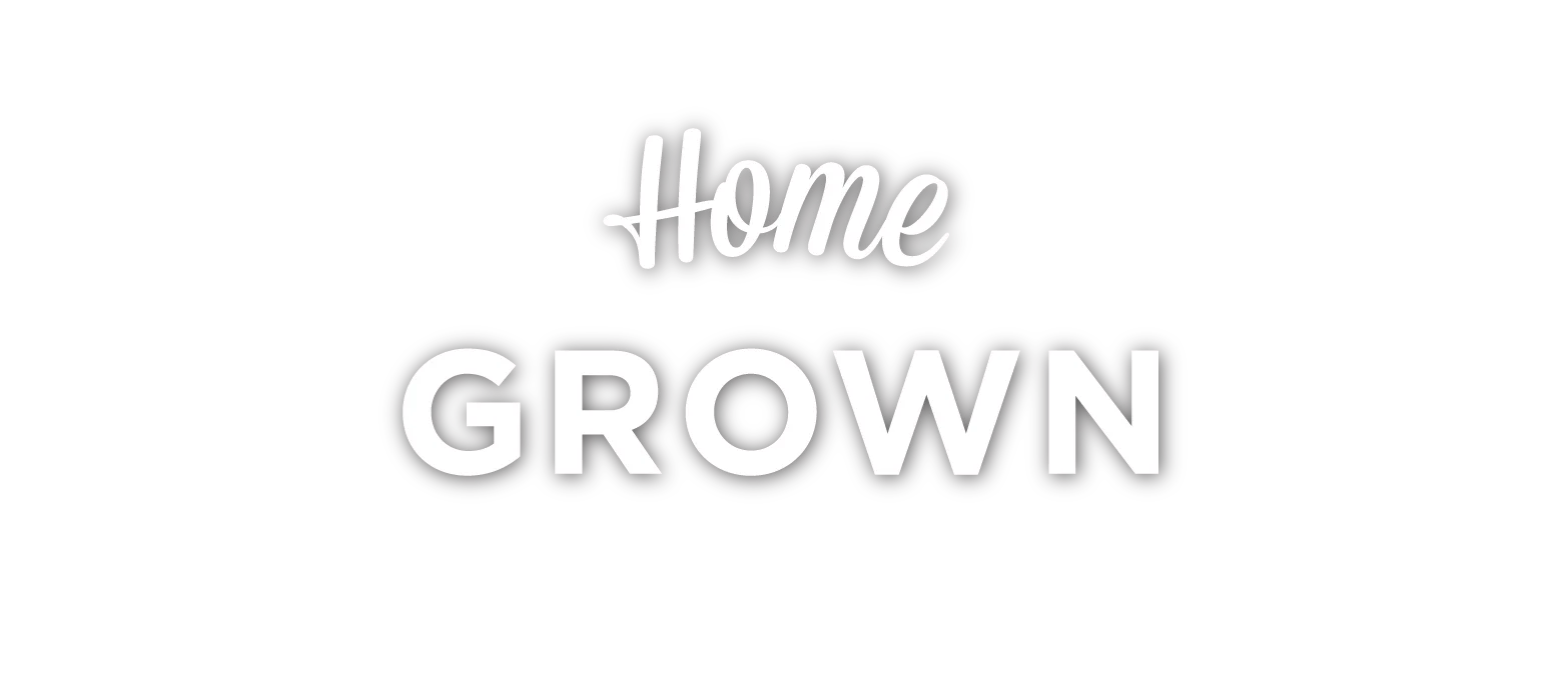 Home Grown